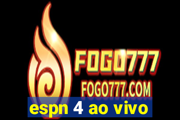 espn 4 ao vivo